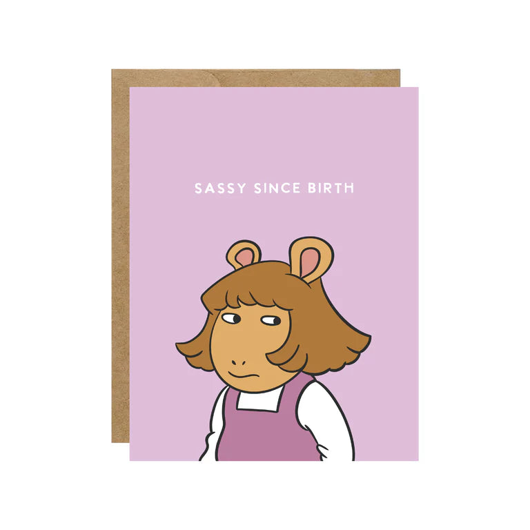 Card - DW - Sassy Since Birth