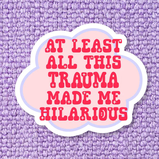 Sticker - Trauma