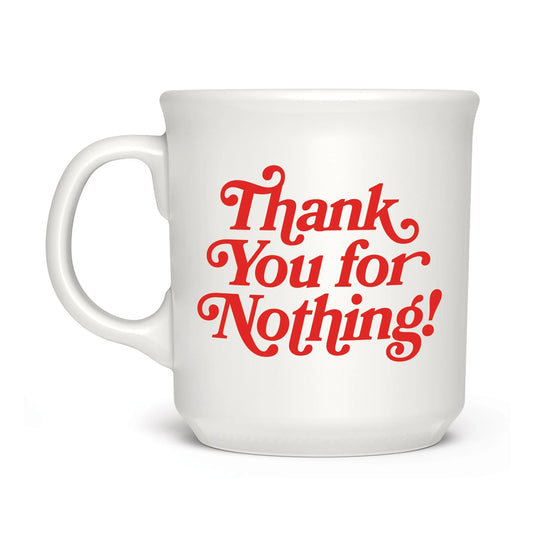 Mug - Thank You For Nothing