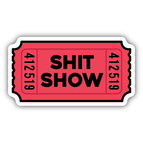 Sticker - Shit Show