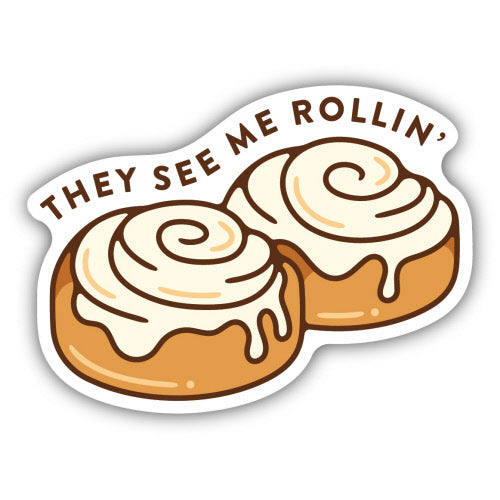 Sticker - They See Me Rollin'