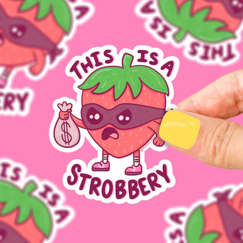 Sticker - This Is A Strobbery