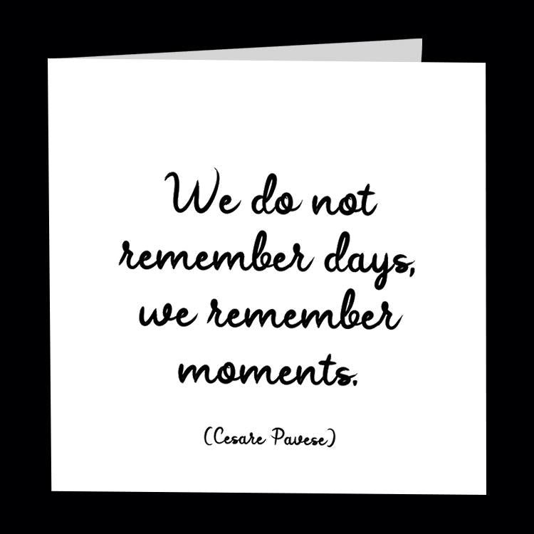 Card - Quotable Cards - Remember Moments