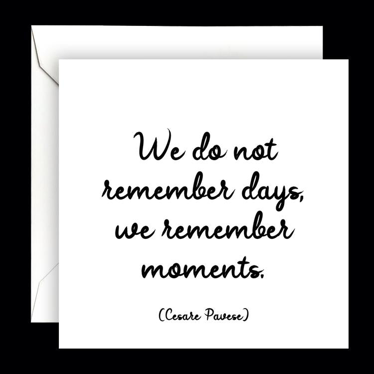Card - Quotable Cards - Remember Moments