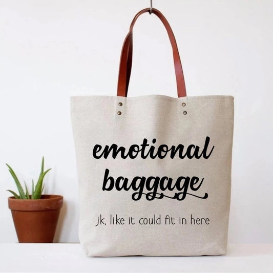 Tote - Emotional Baggage