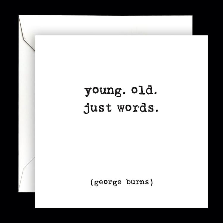 Card - Quotable Cards - Young Old 
