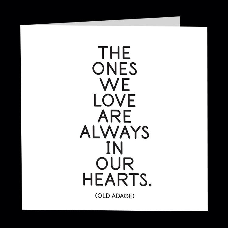 Card - Quotable Cards - Always In Our Hearts