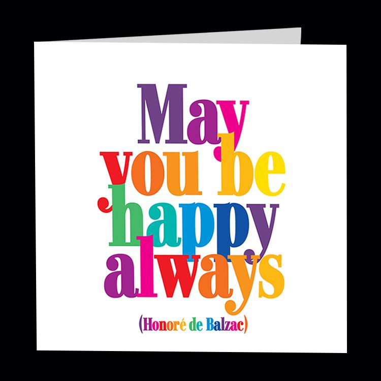 Card - Quotable Cards - May You Be Happy Always