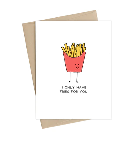 Card - Fries For You