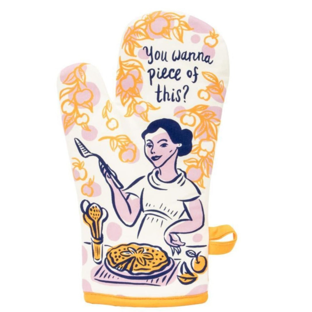 Oven Mitt - You Wanna Piece Of This?