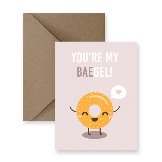 Card - You're My Baegel