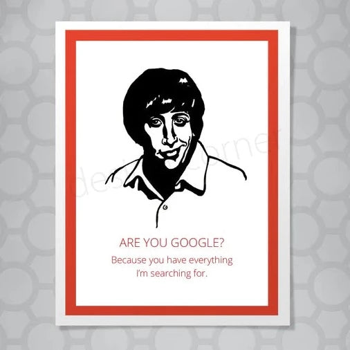 Card - Big Bang Theory - Howard Google