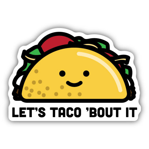 Sticker - Let's Taco 'Bout It